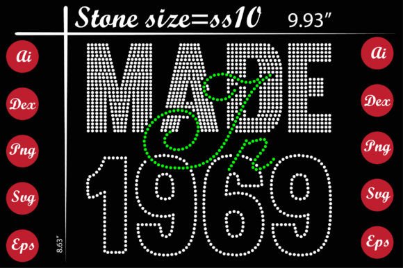 Embrace Nostalgia with Made in 1969 Rhinestone Templates Design