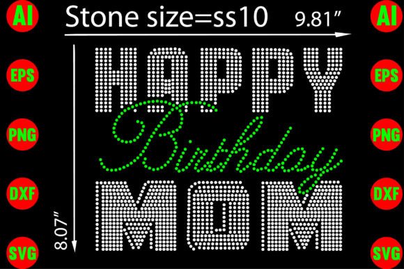 Shine On: Using Happy Birthday Mom Rhinestone Templates