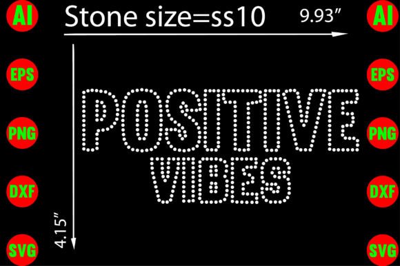 Spread Good Energy with Positive Vibes Rhinestone Templates
