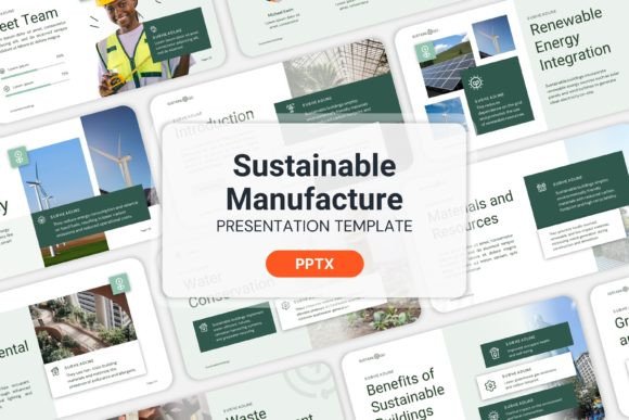 Sustainable Manufacture PPT Templates: Your Eco-Friendly Presentation